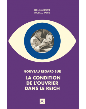 La condition de l'ouvrier dans le Reich