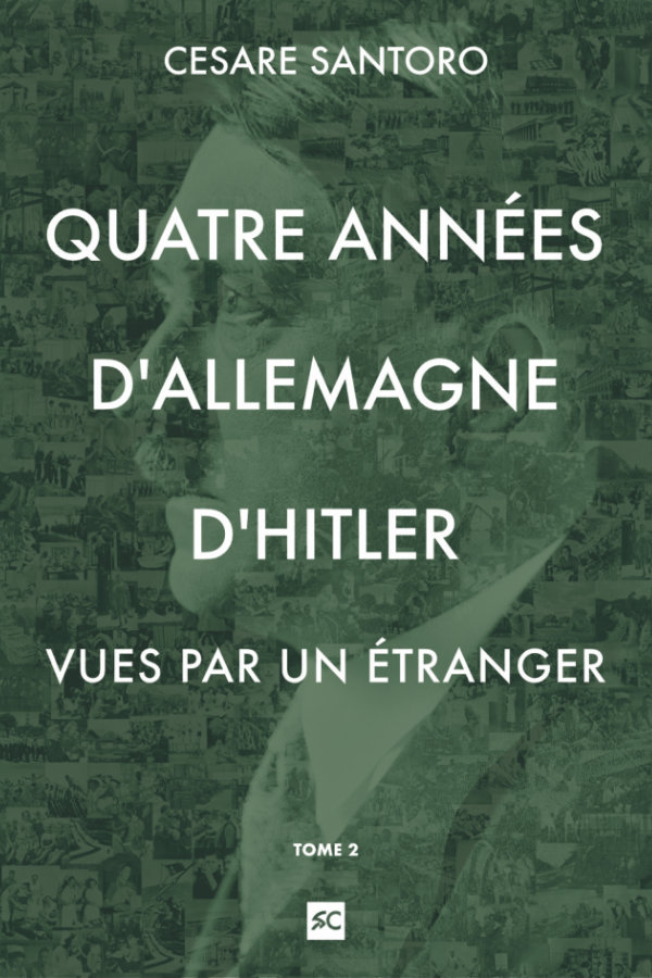 Quatre années d’Allemagne d’Hitler (tome 2)